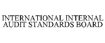 INTERNATIONAL INTERNAL AUDIT STANDARDS BOARD