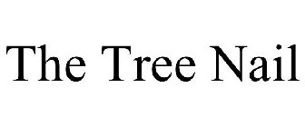 THE TREE NAIL