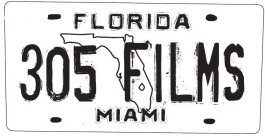 FLORIDA 305 FILMS MIAMI