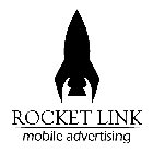 ROCKET LINK MOBILE ADVERTISING