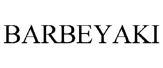 BARBEYAKI