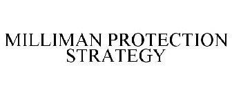 MILLIMAN PROTECTION STRATEGY