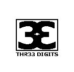 33 THR33 DIGITS