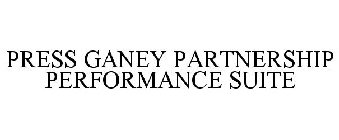 PRESS GANEY PARTNERSHIP PERFORMANCE SUITE