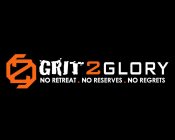 G2G GRIT 2 GLORY NO RETREAT. NO RESERVES. NO REGRETS