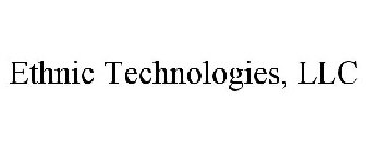 ETHNIC TECHNOLOGIES, LLC