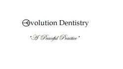 EVOLUTION DENTISTRY 