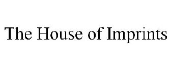 THE HOUSE OF IMPRINTS