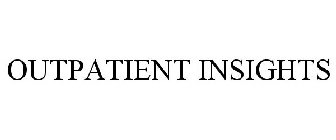 OUTPATIENT INSIGHTS