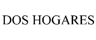 DOS HOGARES