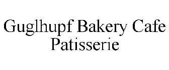 BAKERY GUGLHUPF CAFE PATISSERIE