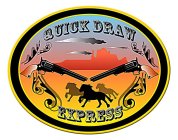 QUICK DRAW EXPRESS