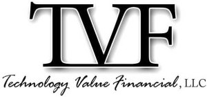 TVF TECHNOLOGY VALUE FINANCIAL, LLC