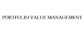 PORTFOLIO VALUE MANAGEMENT