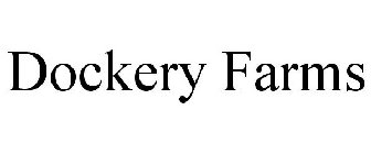 DOCKERY FARMS