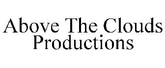 ABOVE THE CLOUDS PRODUCTIONS