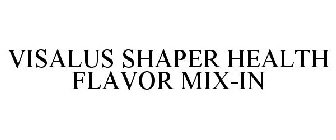 VISALUS SHAPER HEALTH FLAVOR MIX-IN