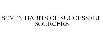 SEVEN HABITS OF SUCCESSFUL SOURCERS