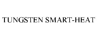 TUNGSTEN SMART-HEAT