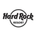 HARD ROCK RESORT