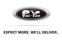 PAC-VAN EXPECT MORE. WE'LL DELIVER.