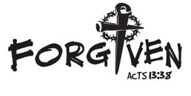 FORGIVEN ACTS 13:38