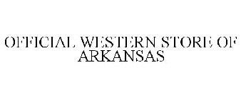 OFFICIAL WESTERN STORE OF ARKANSAS