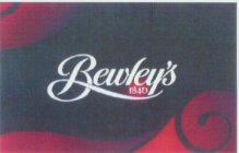 BEWLEY'S 1840