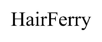 HAIRFERRY