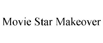 MOVIE STAR MAKEOVER