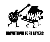 MUSIC WALK DOWNTOWN FORT MYERS
