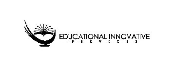 EDUCATIONAL INNOVATIVE SERVICES