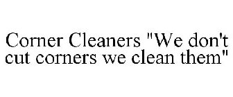 CORNER CLEANERS 