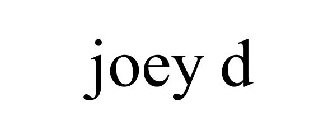 JOEY D
