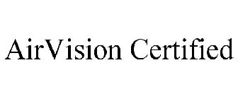 AIRVISION CERTIFIED