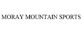 MORAY MOUNTAIN SPORTS