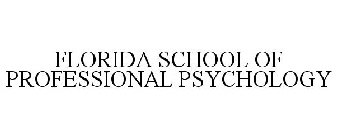 FLORIDA SCHOOL OF PROFESSIONAL PSYCHOLOGY