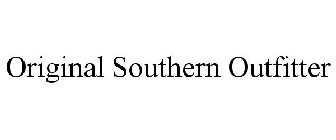 ORIGINAL SOUTHERN OUTFITTER