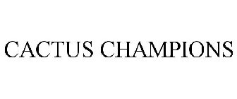 CACTUS CHAMPION
