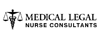 MEDICAL LEGAL NURSE CONSULTANTS