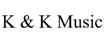 K & K MUSIC