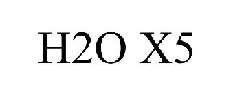 H2O X5