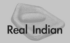 REAL INDIAN