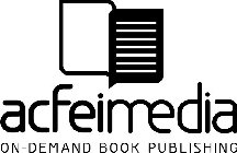 ACFEIMEDIA ON-DEMAND BOOK PUBLISHING