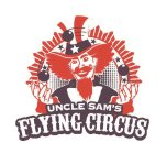UNCLE SAM'S FLYING CIRCUS