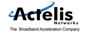 ACTELIS NETWORKS THE BROADBAND ACCELERATION COMPANY