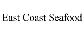 EAST COAST SEAFOOD