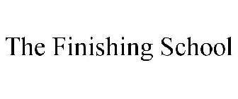 THE FINISHING SCHOOL