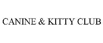CANINE & KITTY CLUB