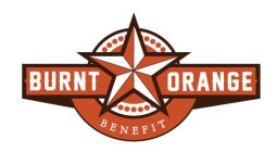 BURNT ORANGE BENEFIT